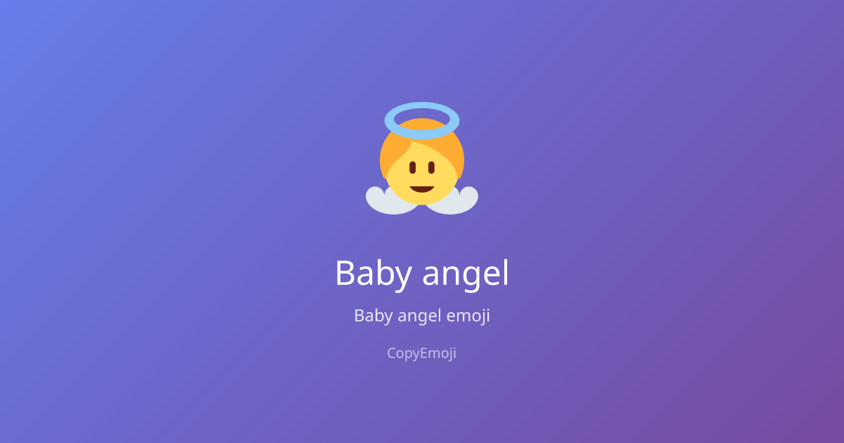 👼 Baby angel Emoji - Meaning, Usage & Copy | CopyEmoji