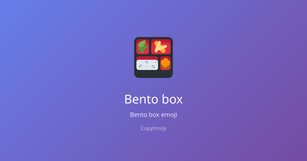 🍱 Bento box Emoji - Meaning, Usage & Copy | CopyEmoji