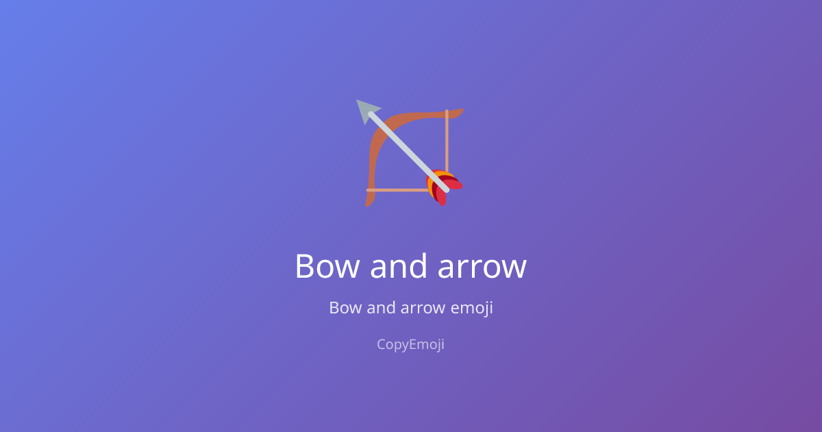 🏹 Bow and arrow Emoji - Meaning, Usage & Copy | CopyEmoji