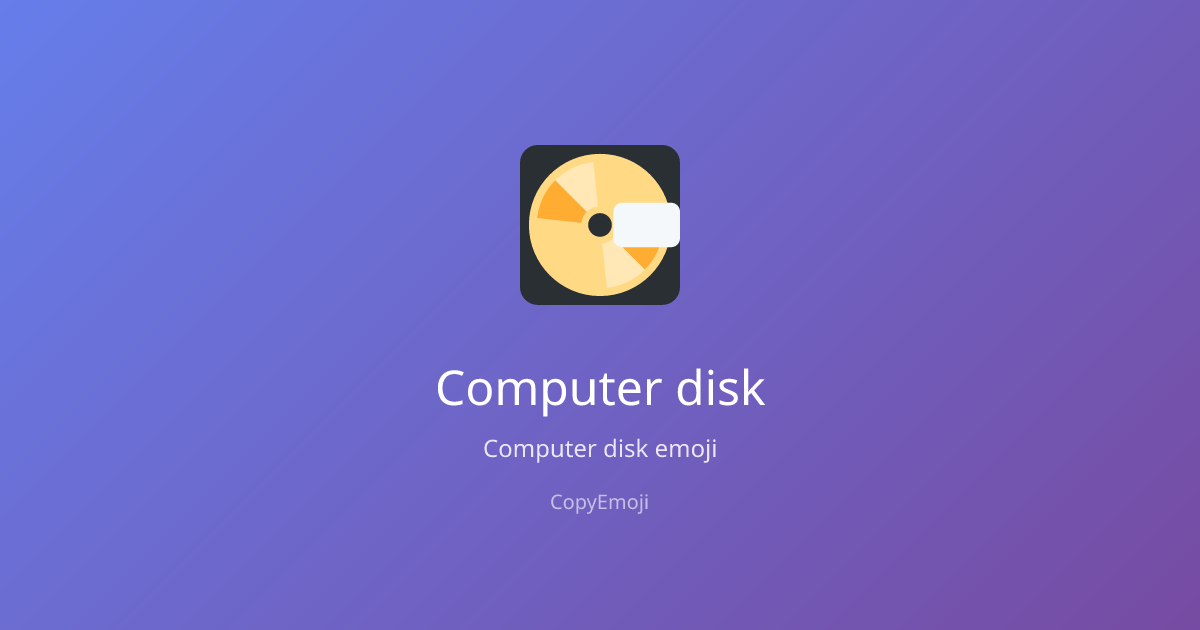 💽 Computer disk Emoji - Meaning, Usage & Copy | CopyEmoji
