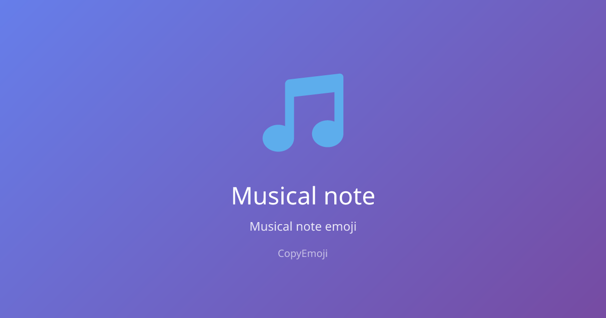 🎵 Musical note Emoji - Meaning, Usage & Copy | CopyEmoji