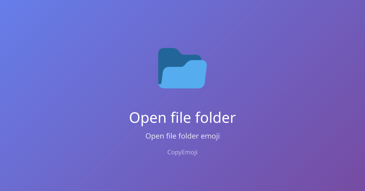 📂 Open file folder Emoji - Meaning, Usage & Copy | CopyEmoji