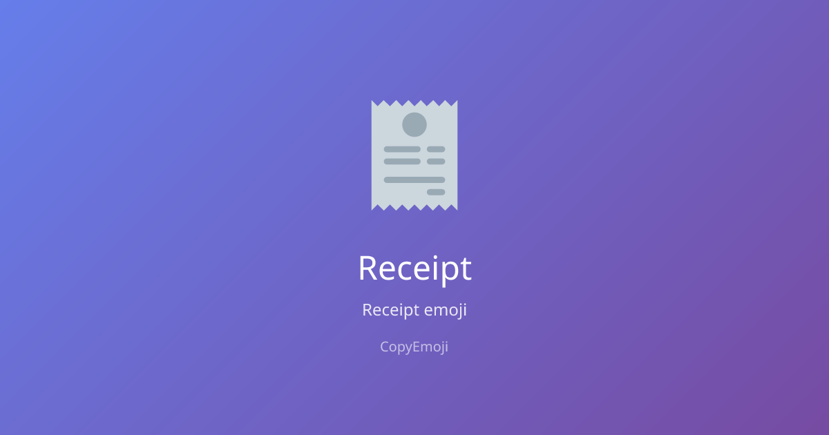 🧾 Receipt Emoji - Meaning, Usage & Copy | CopyEmoji